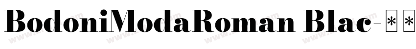 BodoniModaRoman Blac字体转换